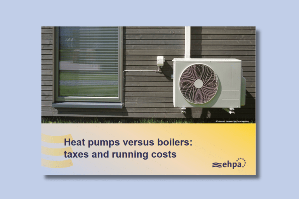 Heat pumps versus boilers: taxes and running oosts - report by EHPA (December 2024)